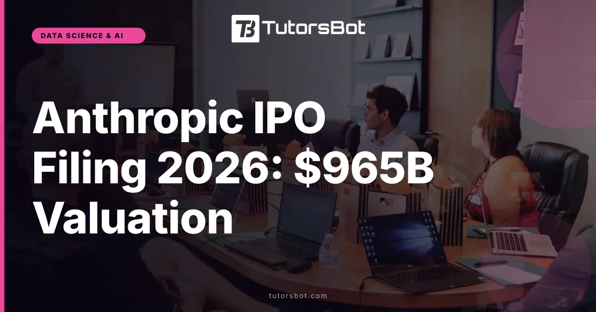 Anthropic IPO Filing 2026: $965B Valuation