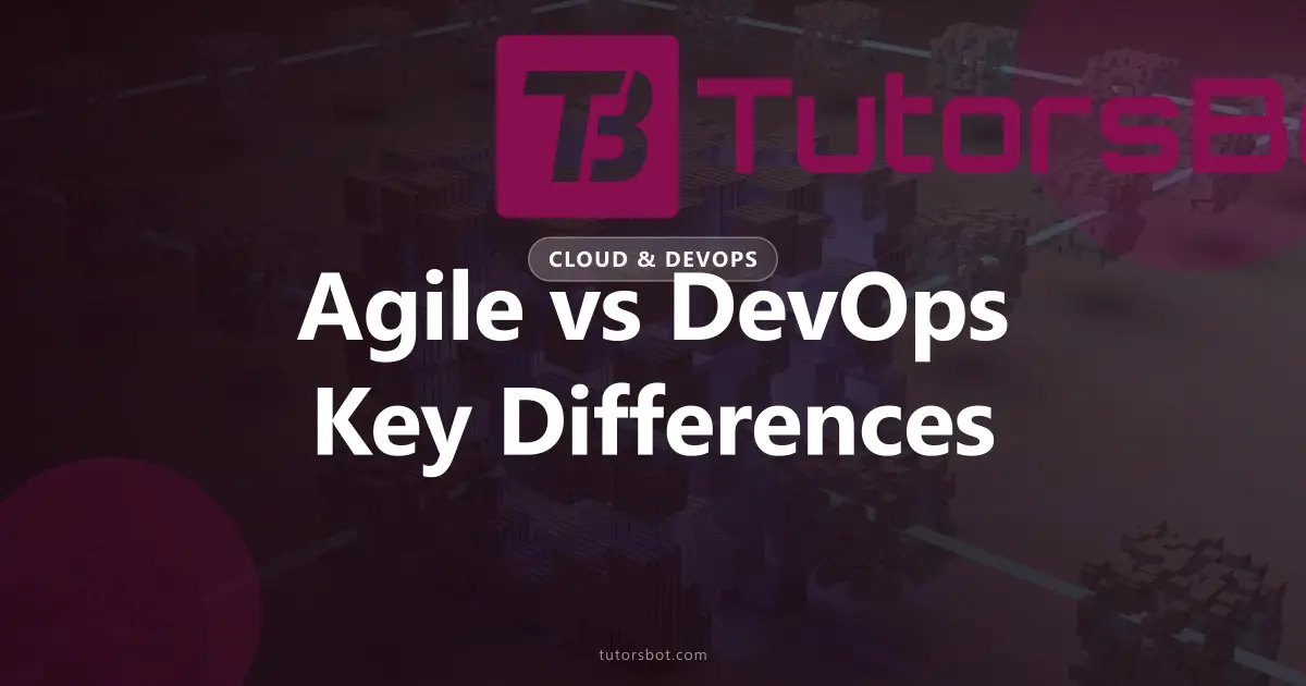 Agile vs DevOps: Key Differences Explained (2026)