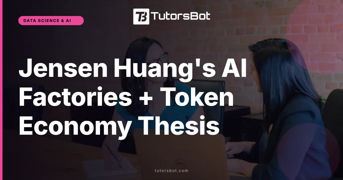 Jensen Huang's AI Factories + Token Economy Thesis