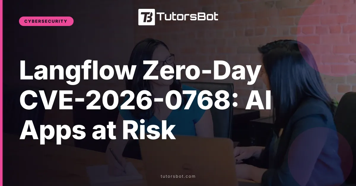 Langflow Zero-Day CVE-2026-0768: AI Apps at Risk
