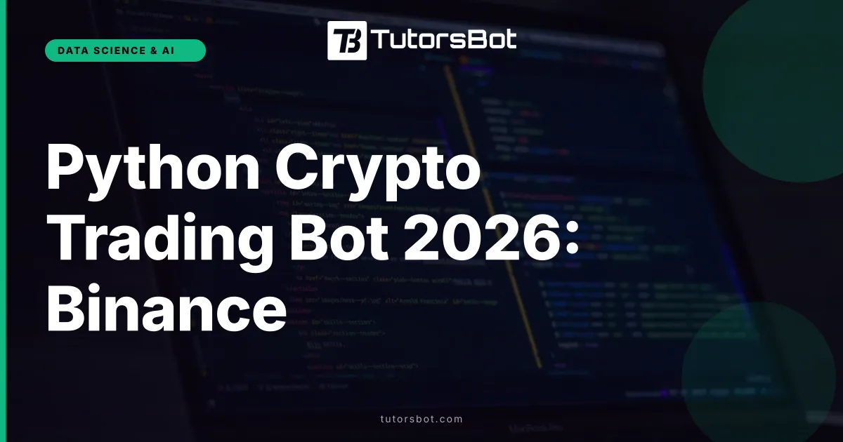 Python Crypto Trading Bot 2026: Binance