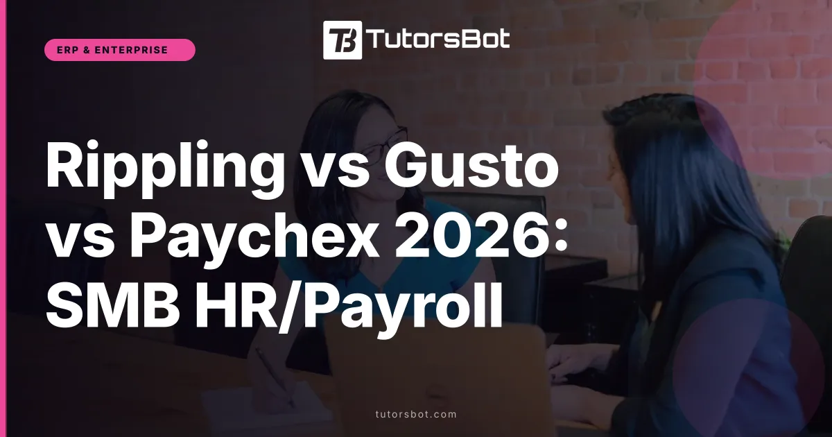 Rippling vs Gusto vs Paychex 2026: SMB HR/Payroll
