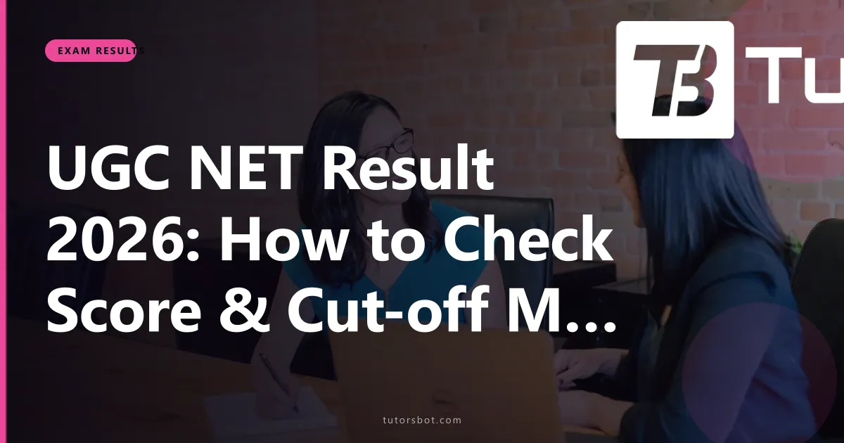 UGC NET Result 2026: How to Check Score & Cut-off Marks