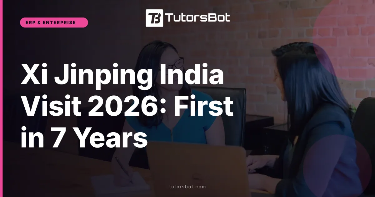 Xi Jinping India Visit 2026: First in 7 Years