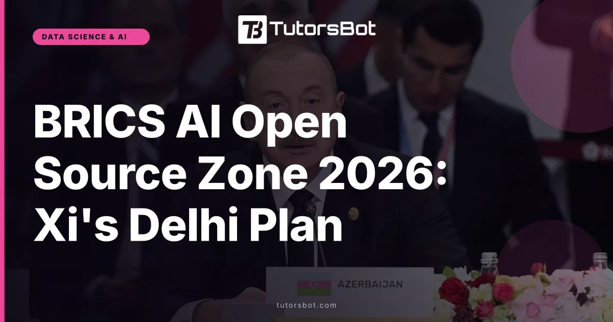BRICS AI Open Source Zone 2026 Xi Delhi Plan
