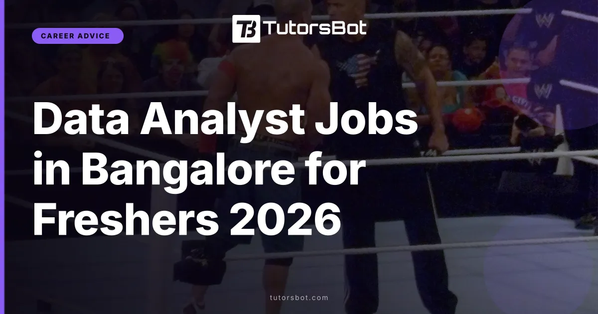 Data Analyst Jobs in Bangalore for Freshers 2026
