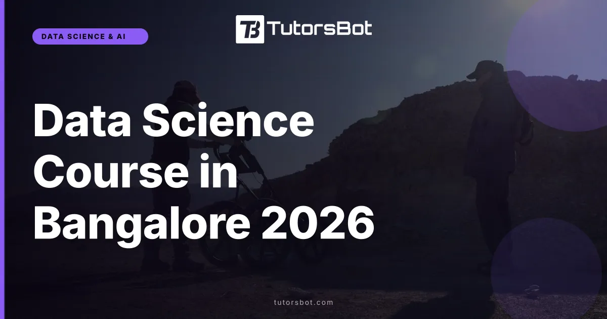 Data Science Course in Bangalore 2026