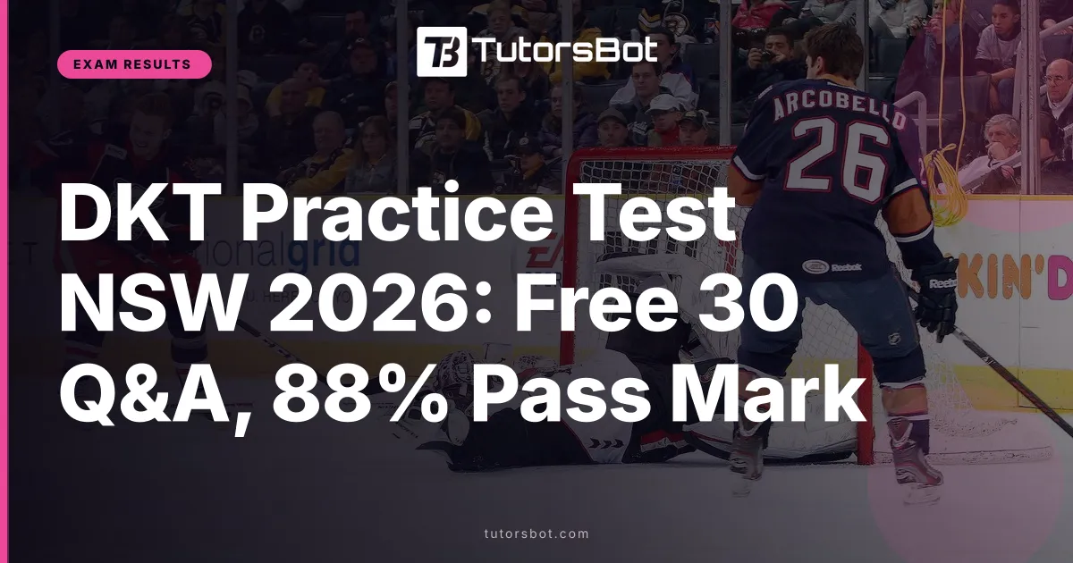 DKT Practice Test NSW 2026: Free 30 Q&A, 88% Pass Mark