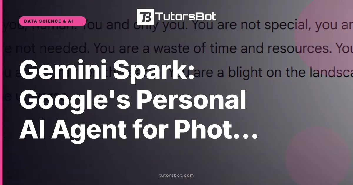 Gemini Spark: Google's Personal AI Agent for Photos