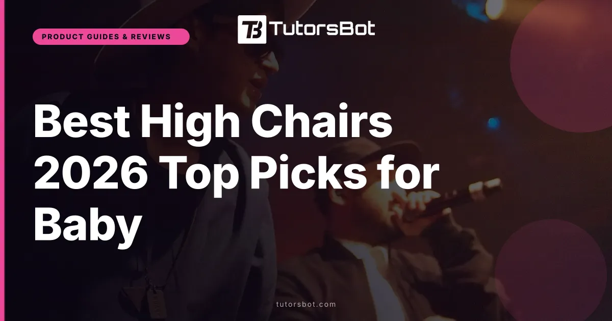 Best High Chairs 2026 Top Picks for Baby