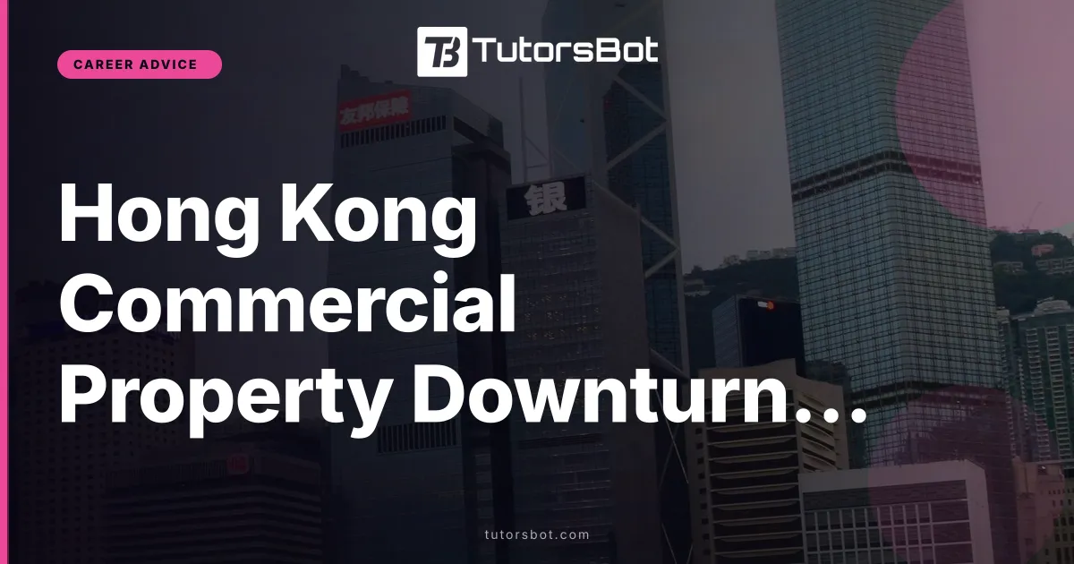 Hong Kong Commercial Property Downturn to Worsen
