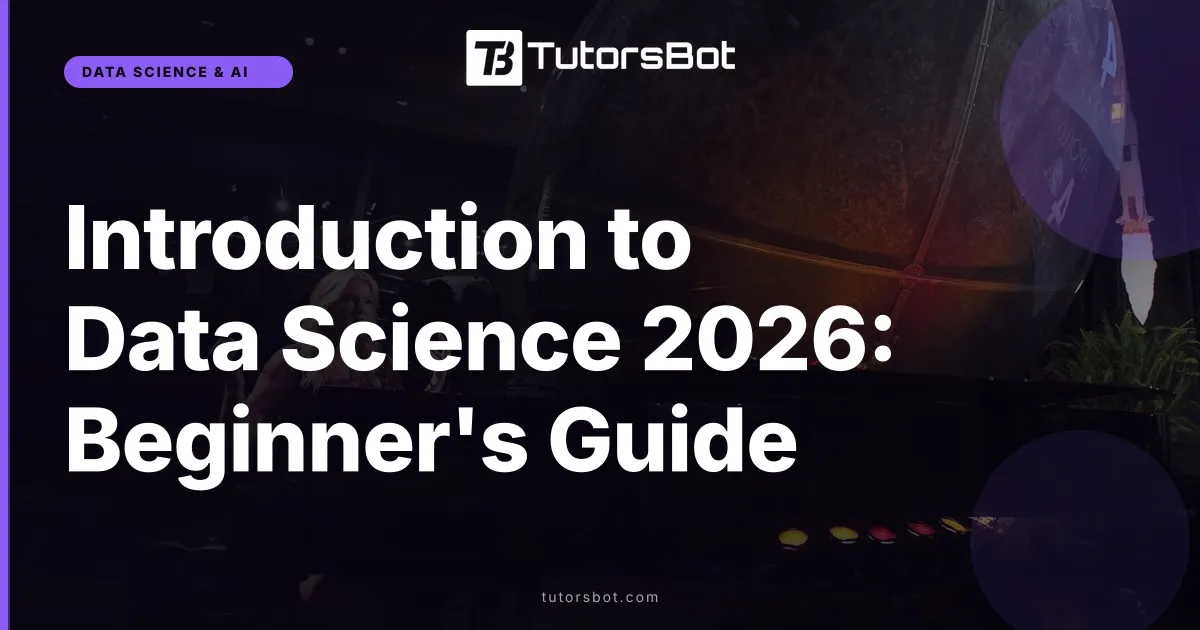 Introduction to Data Science 2026: Beginner's Guide