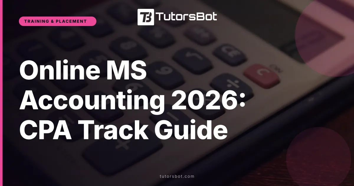 Online MS Accounting 2026: CPA Track Guide