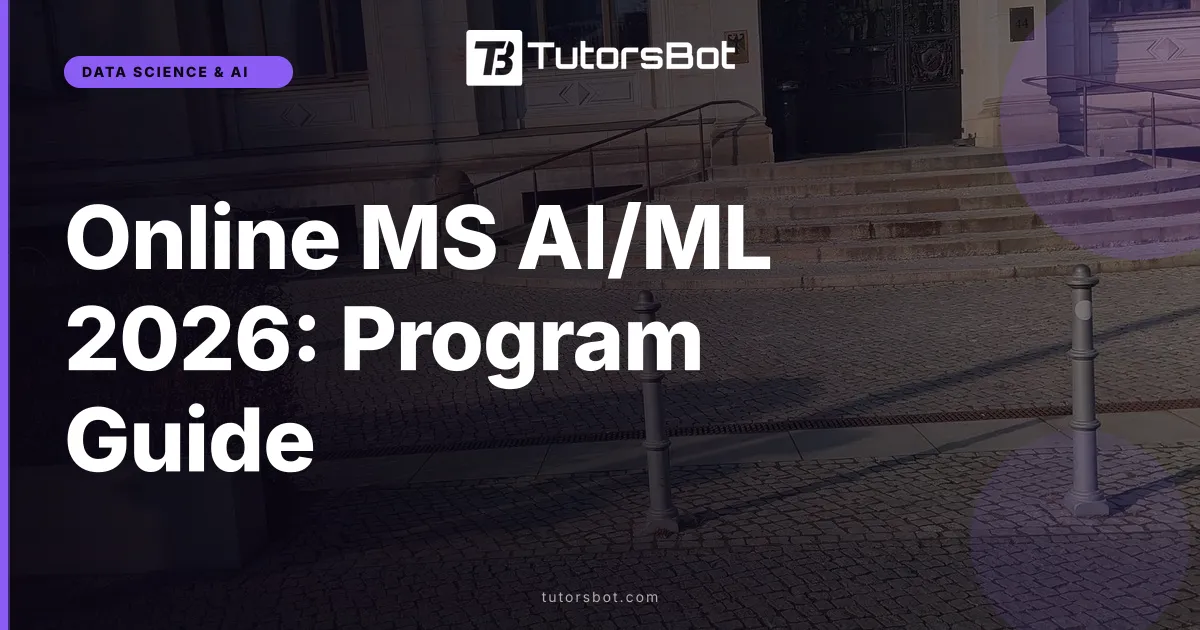 Online MS AI/ML 2026: Program Guide