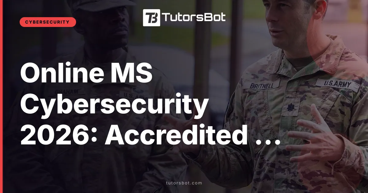 Online MS Cybersecurity 2026: Accredited NSA CAE