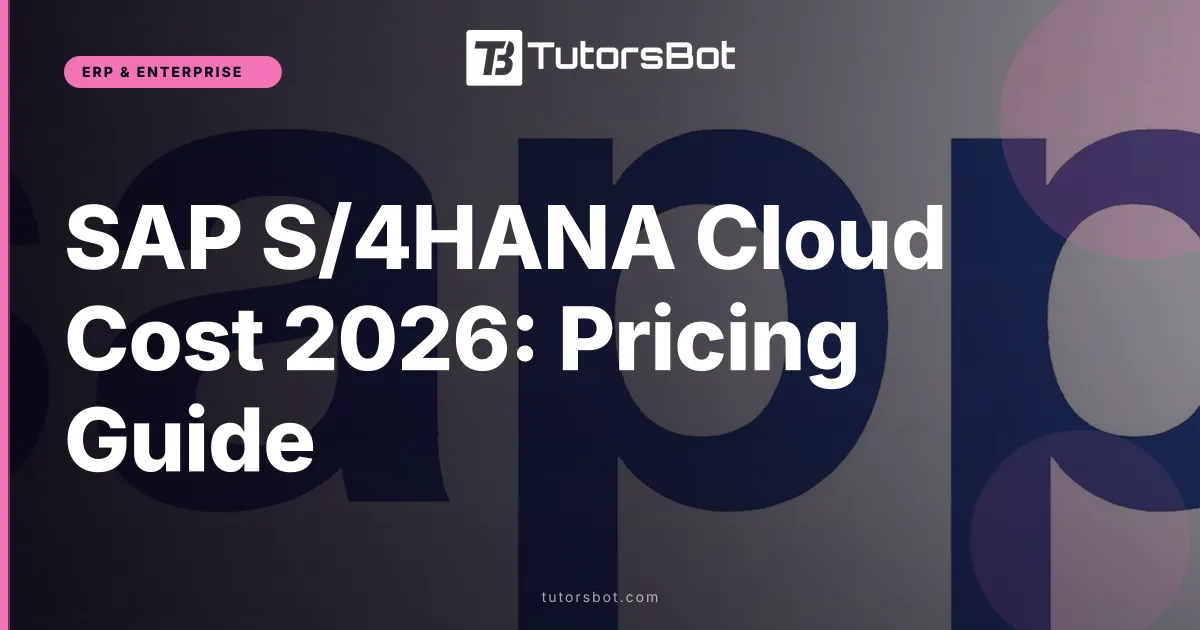 SAP S/4HANA Cloud Cost 2026: Pricing Guide