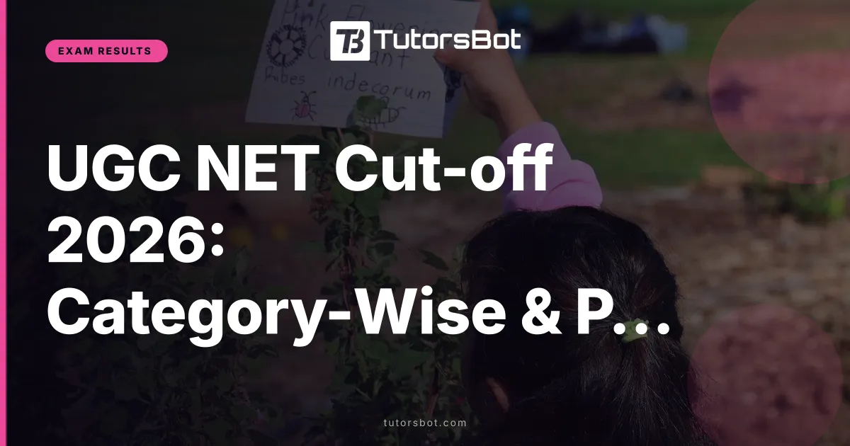 UGC NET Cut-off 2026: Category-Wise & Previous Years