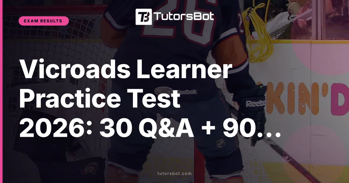 Vicroads Learner Practice Test 2026: 30 Q&A + 90% Pass Mark