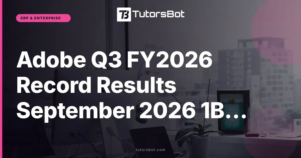 Adobe Q3 FY2026 Record Results September 2026 1B Users