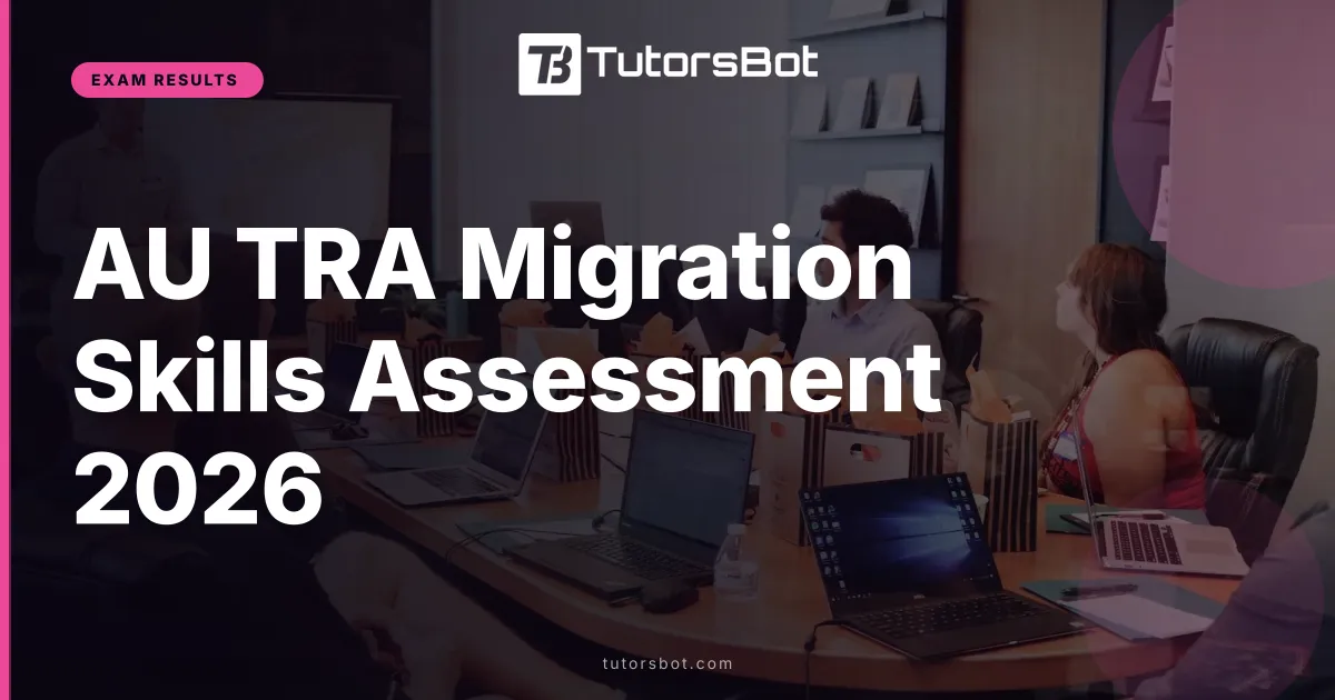AU TRA Migration Skills Assessment 2026