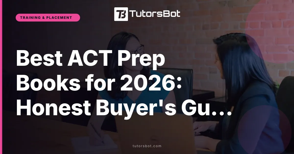 Best ACT Prep Books for 2026: Honest Buyer's Guide