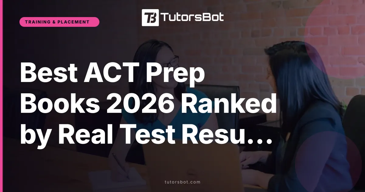 Best ACT Prep Books 2026 Ranked by Real Test Results