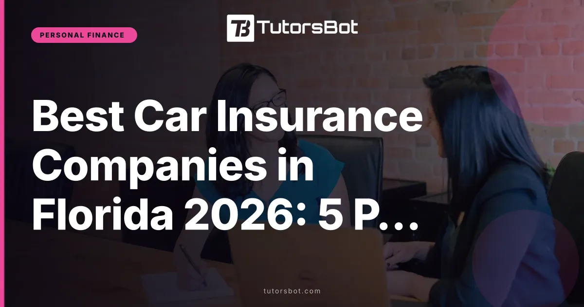 Best Car Insurance Companies in Florida 2026: 5 Picks