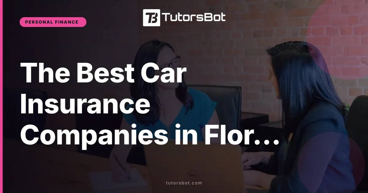 The Best Car Insurance Companies in Florida in 2026