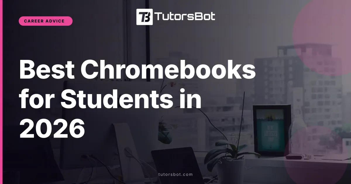 Best Chromebooks for Students in 2026