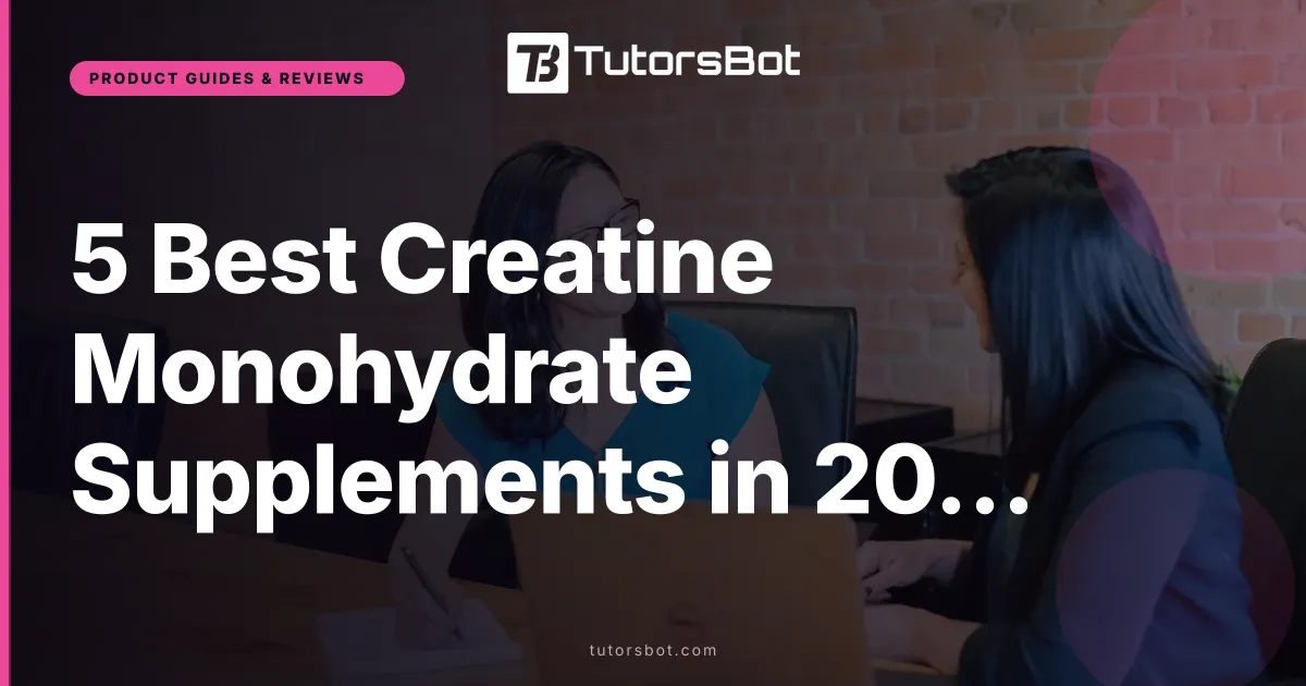 5 Best Creatine Monohydrate Supplements in 2026 Ranked