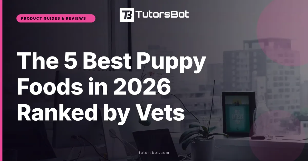 The 5 Best Puppy Foods in 2026 Ranked by Vets