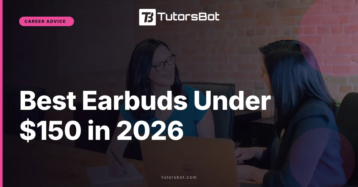 Best Earbuds Under $150 in 2026