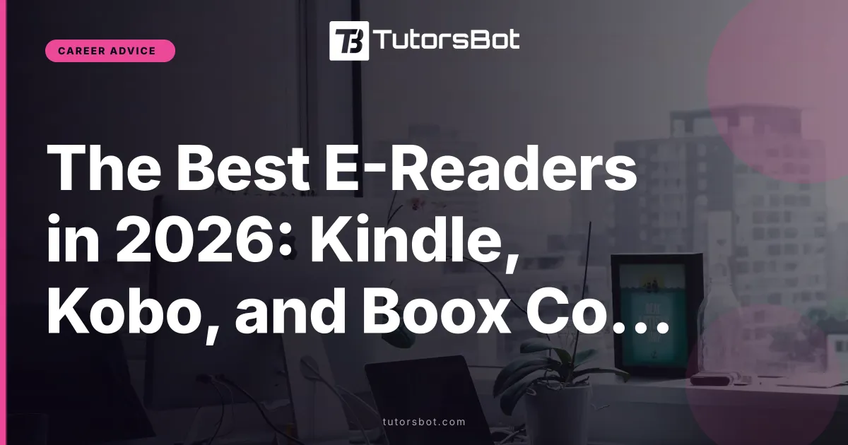 The Best E-Readers in 2026: Kindle, Kobo, and Boox Compared