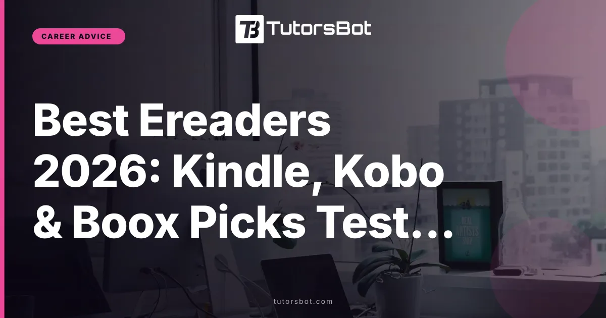 Best Ereaders 2026: Kindle, Kobo & Boox Picks Tested