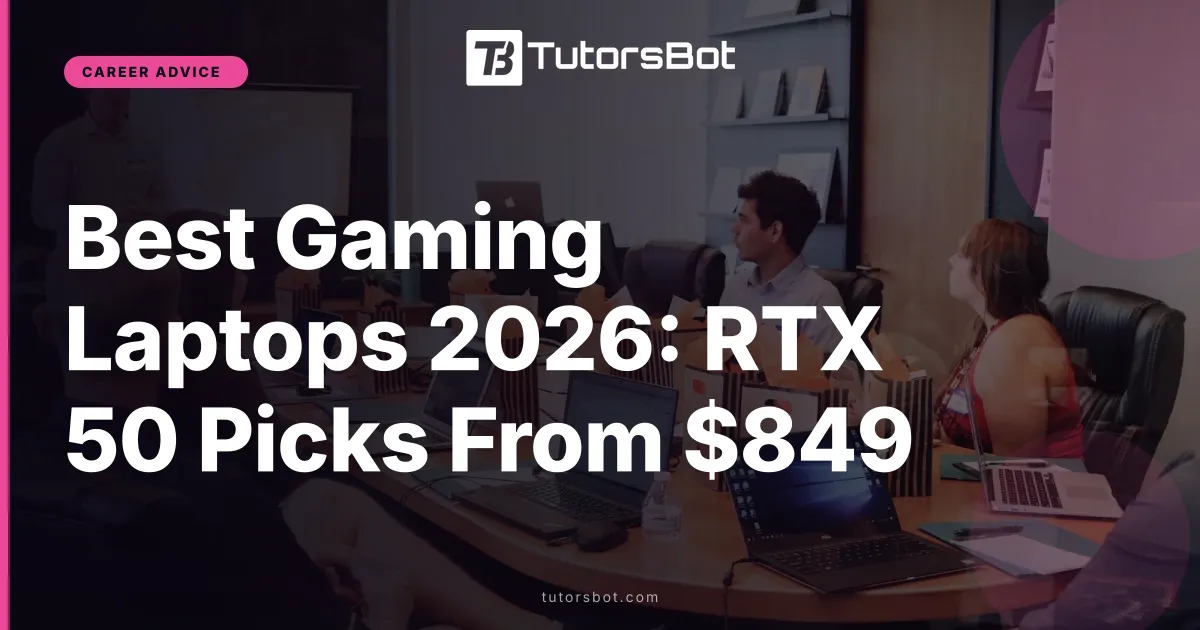 Best Gaming Laptops 2026: RTX 50 Picks From $849