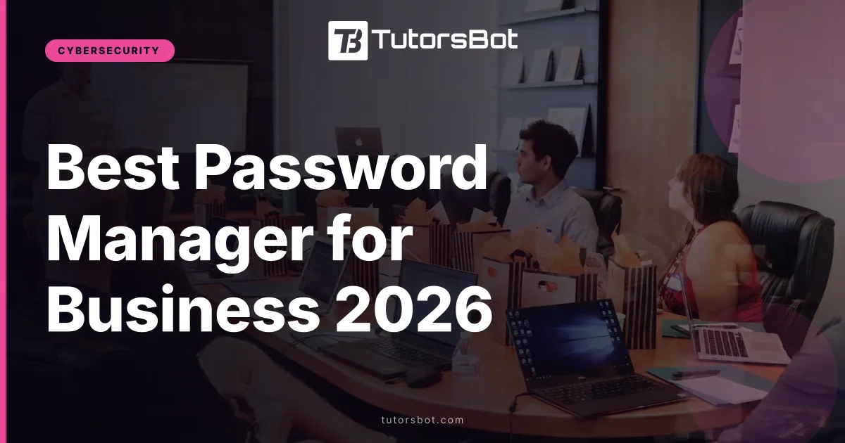 Best Password Manager for Business 2026