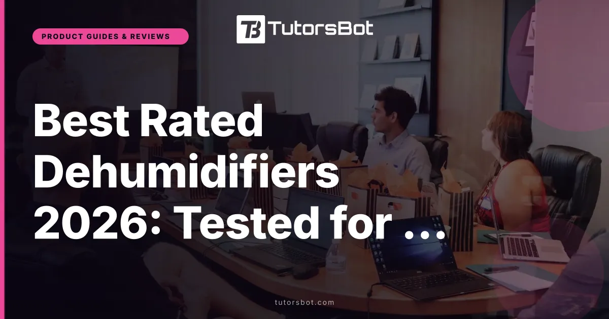 Best Rated Dehumidifiers 2026: Tested for Basements and Big Rooms