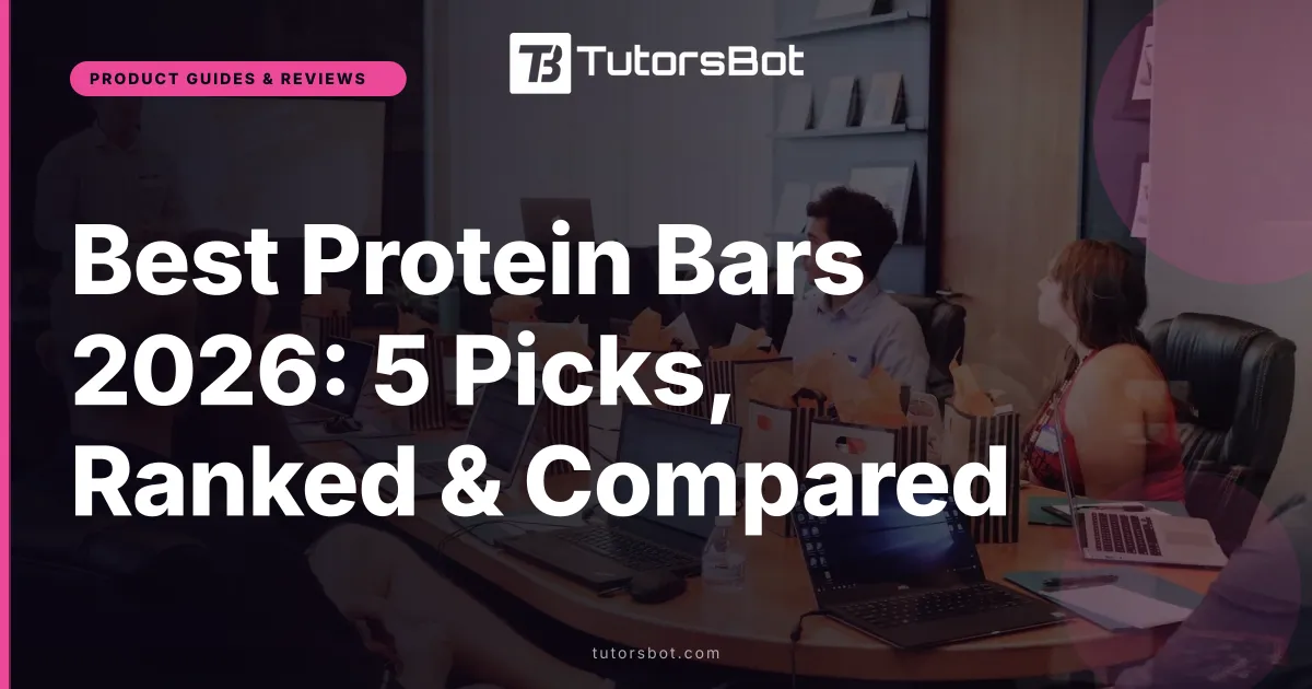Best Protein Bars 2026: 5 Picks, Ranked & Compared