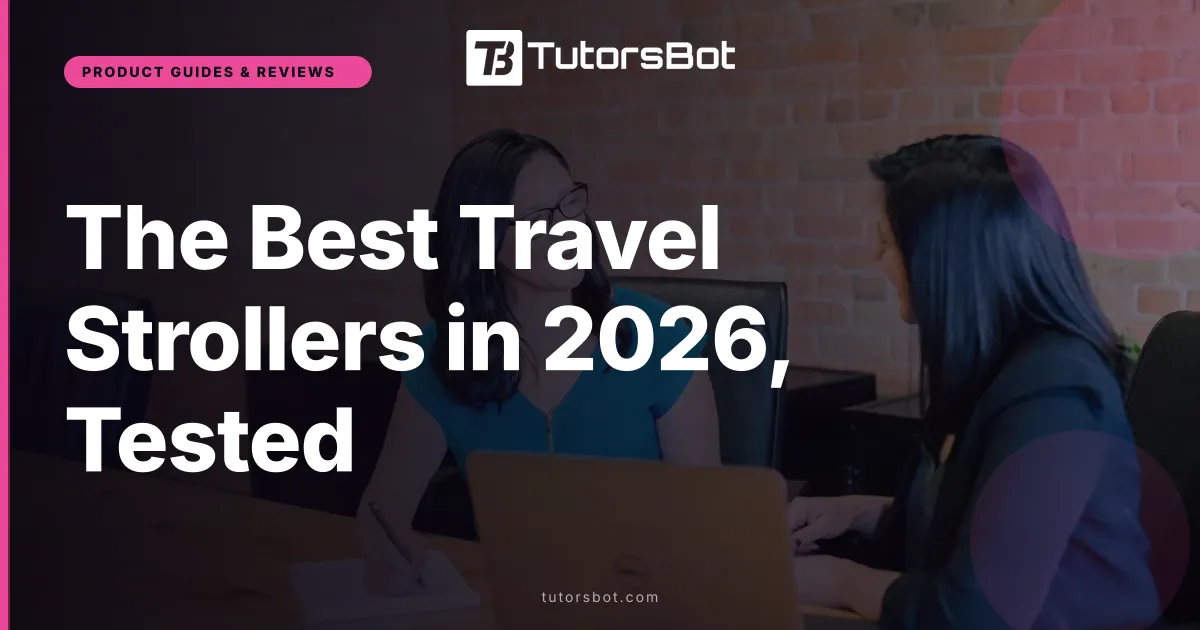 The Best Travel Strollers in 2026, Tested