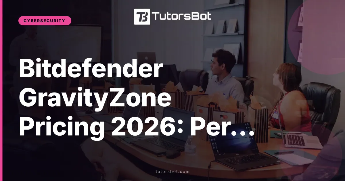 Bitdefender GravityZone Pricing 2026: Per-Device Cost Guide
