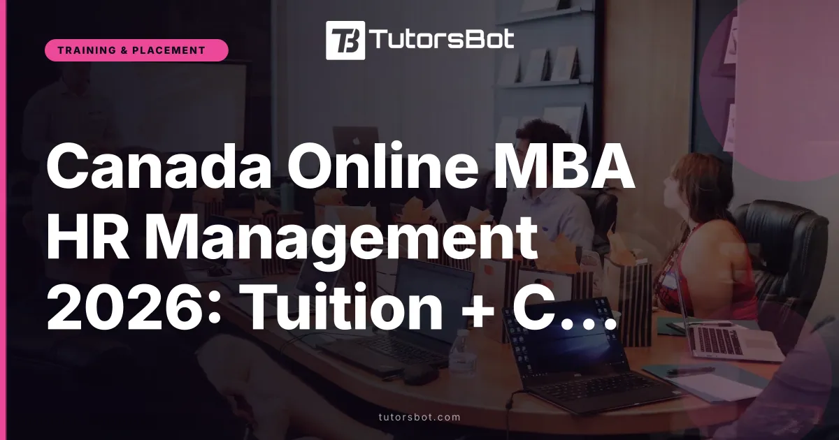 Canada Online MBA HR Management 2026: Tuition + Costs