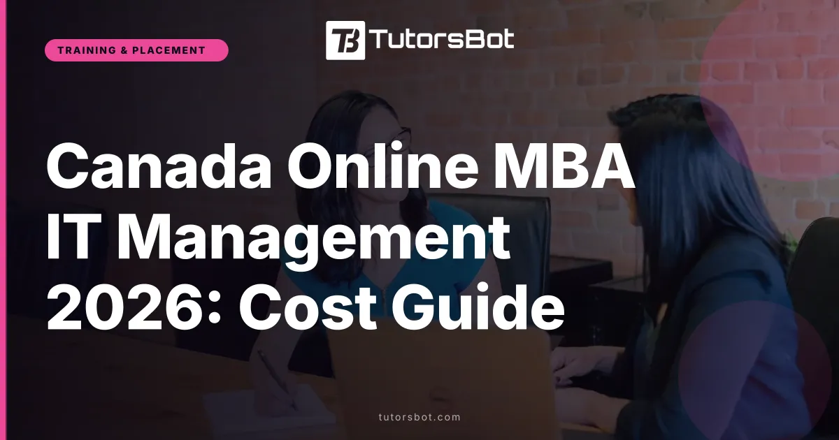 Canada Online MBA IT Management 2026: Cost Guide