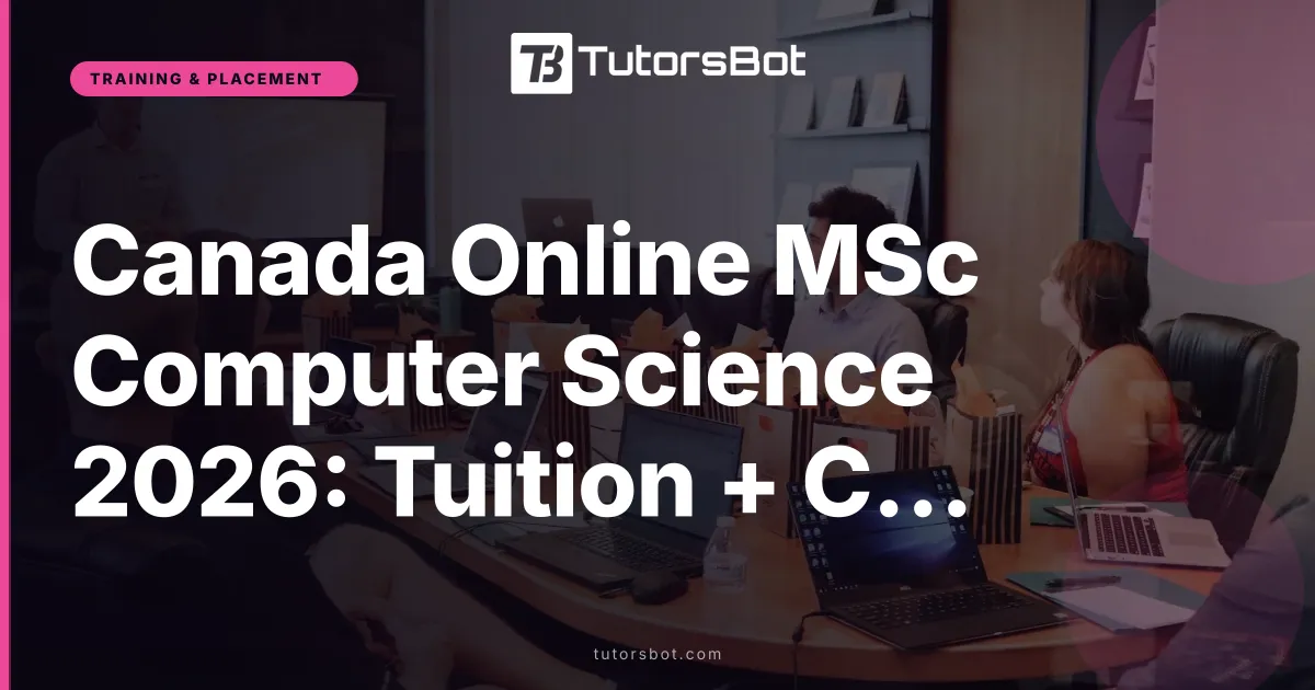 Canada Online MSc Computer Science 2026: Tuition + Costs