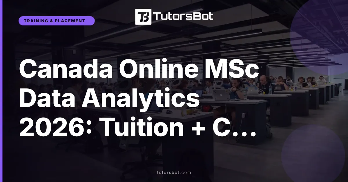Canada Online MSc Data Analytics 2026: Tuition + Costs