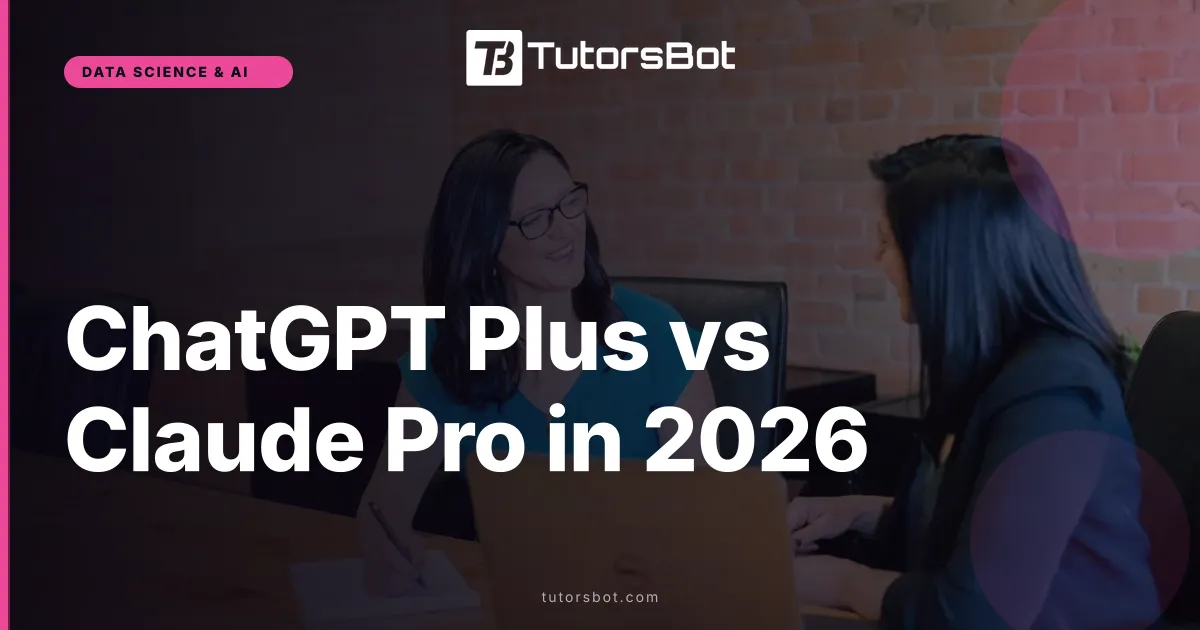 ChatGPT Plus vs Claude Pro in 2026