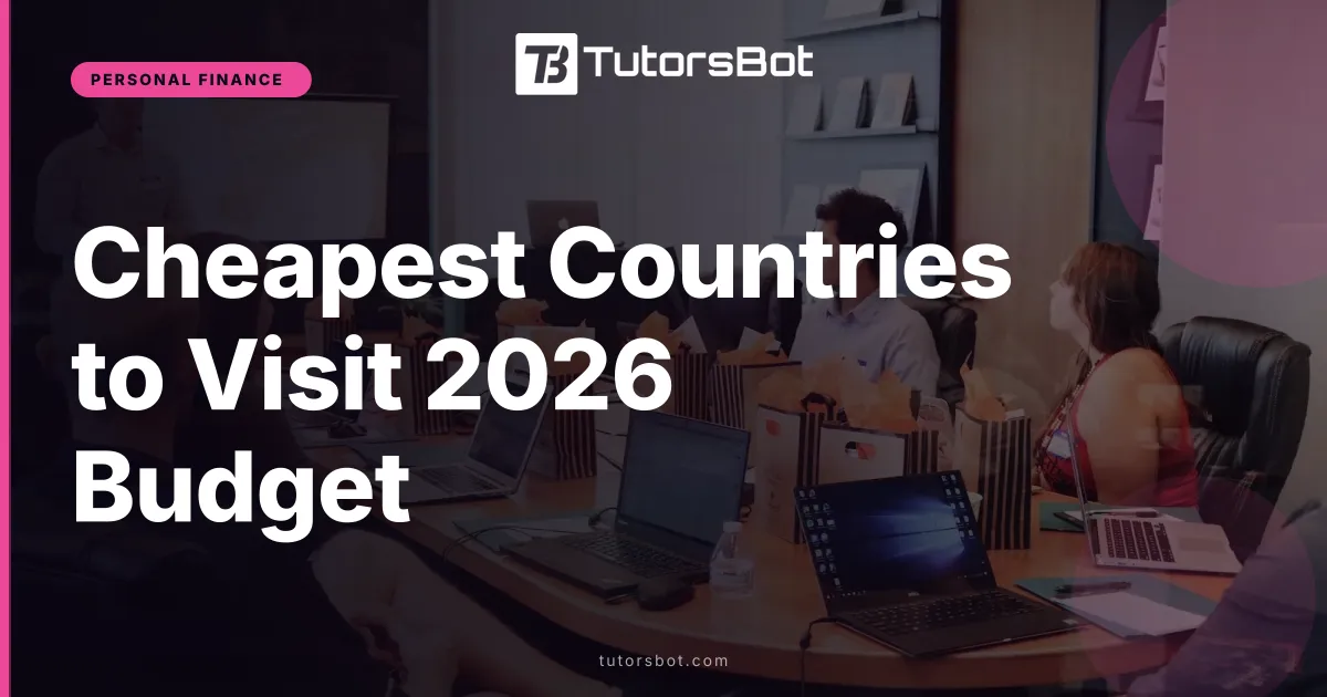 Cheapest Countries to Visit 2026 Budget