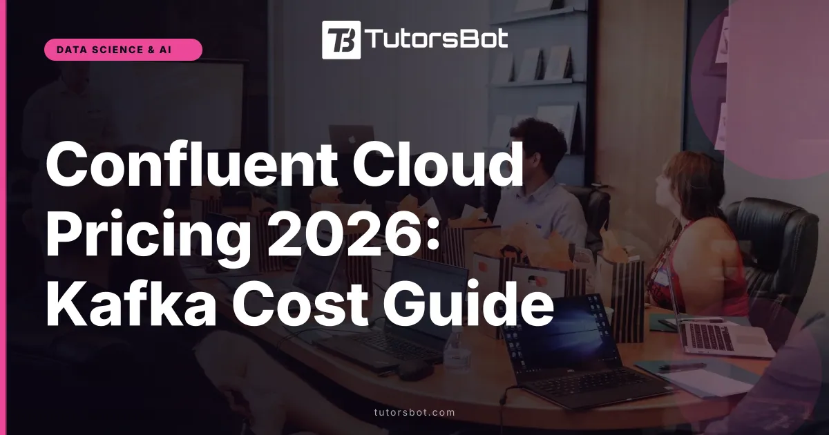 Confluent Cloud Pricing 2026: Kafka Cost Guide