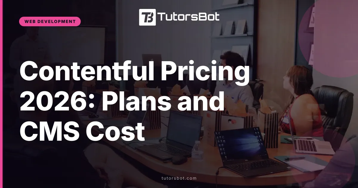 Contentful Pricing 2026: Plans and CMS Cost