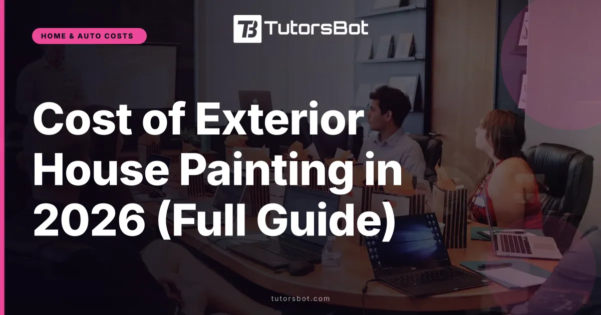 Cost of Exterior House Painting in 2026 (Full Guide)