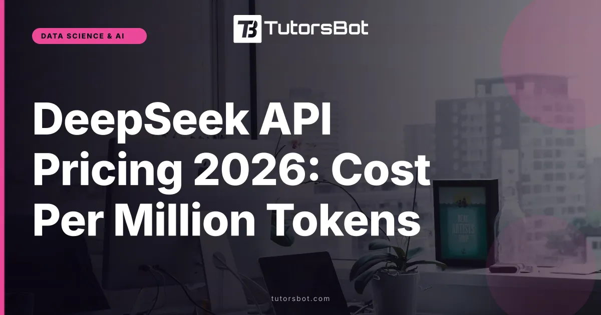 DeepSeek API Pricing 2026: Cost Per Million Tokens